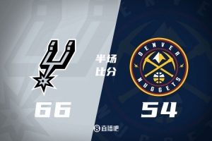 云游戏平台-半场战报-威少16+5+5 保罗9+4 残阵掘金落后马刺12分